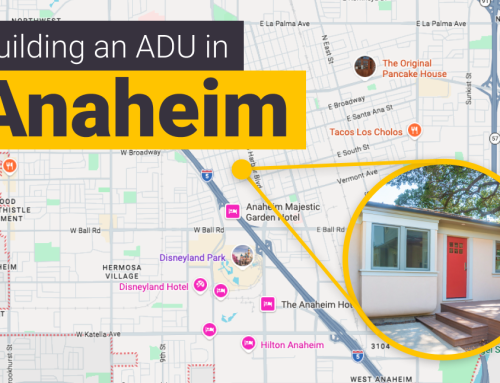 How to Build an ADU in Anaheim