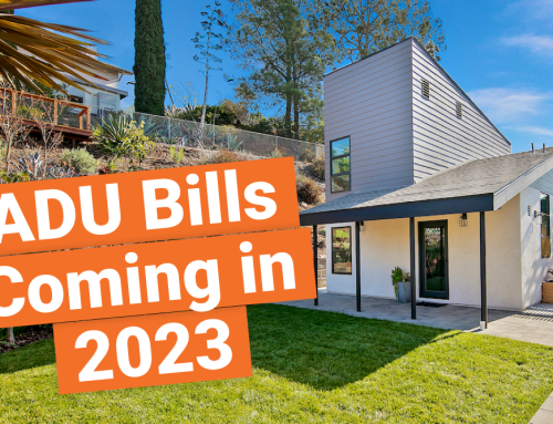 New ADU Bills Coming in 2023: What they mean for you