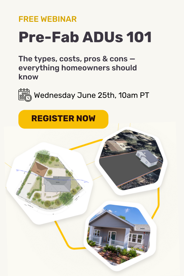 Maxable Webinar Pre-Fab ADU 101 Pros and Cons