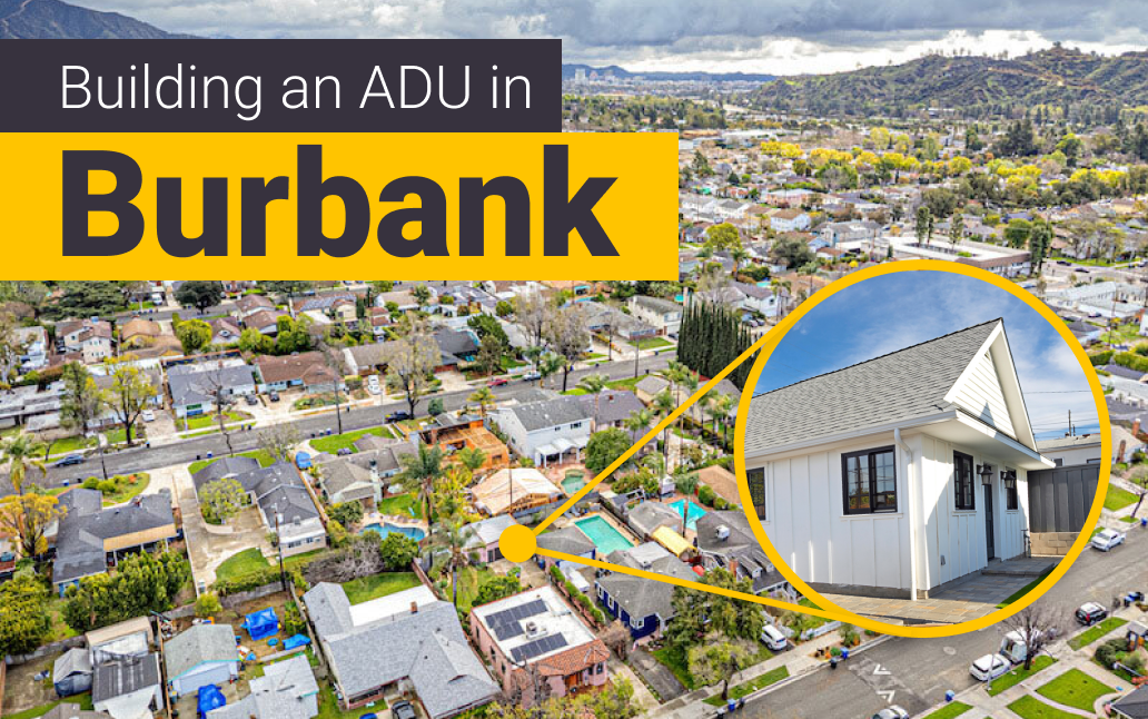 How to Build an ADU in Burbank